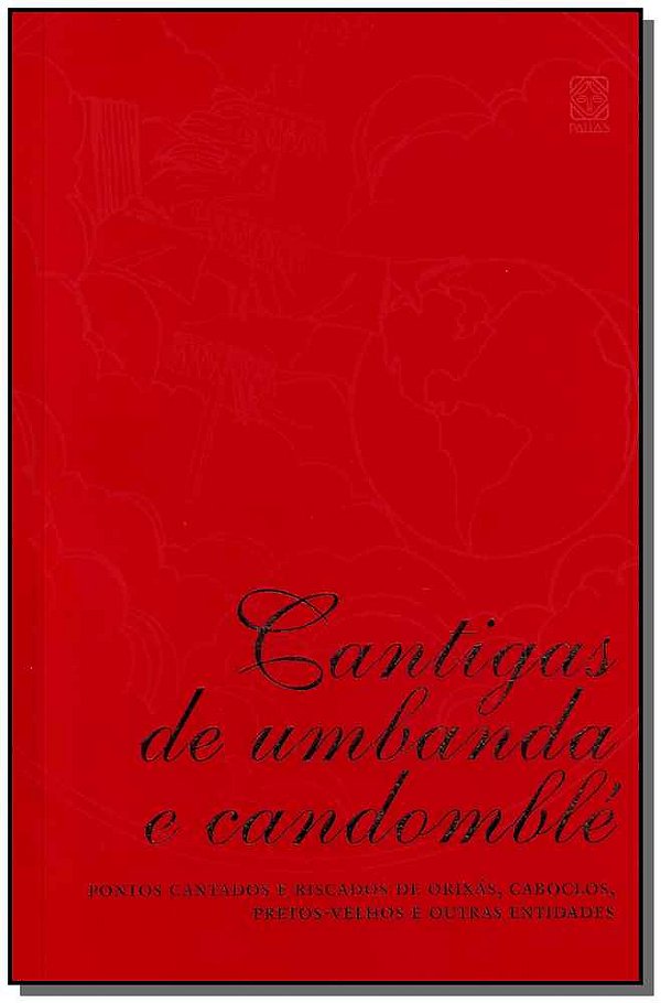 Livro Cantigas De Umbanda E Candomble