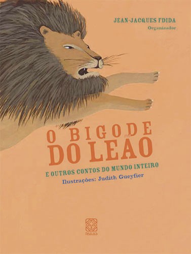 Livro Bigode Do Leao E Outros Contos Do Mundo Inteiro