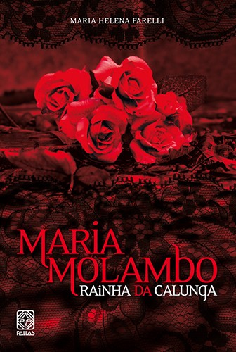 Livro Maria Molambo Rainha Da Calunga