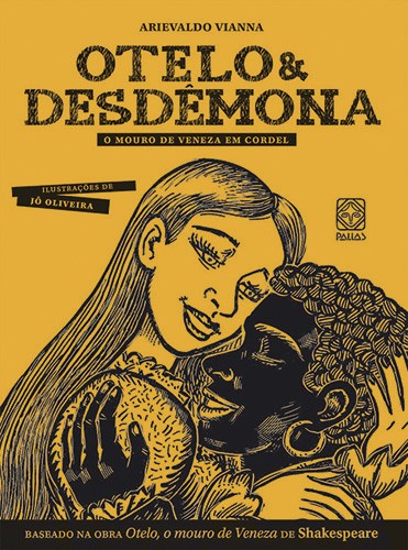 Livro Otelo & Desdemona: O Mouro De Veneza Em Cordel