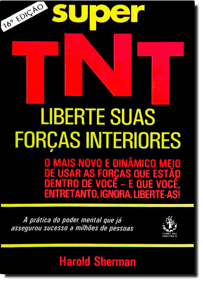 Livro Super Tnt - Libere Suas Forças Interior