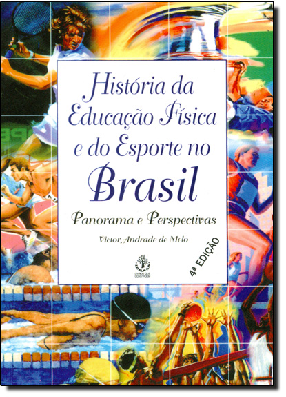 Livro História da educação física e do esporte no Brasil