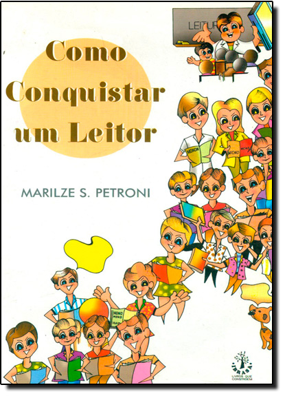 Livro Como Conquistar Um Leitor