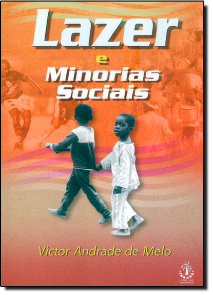Livro Lazer E Minorias Sociais