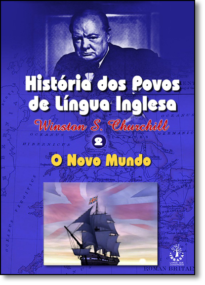 Livro História dos povos de língua inglesa - vol. 2 - O n...