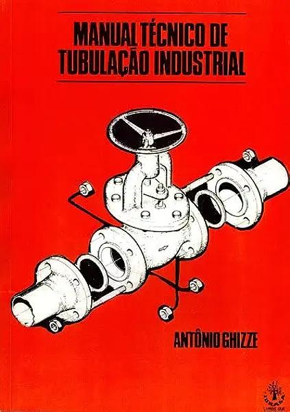 Livro Manual Técnico De Tubulação Industrial