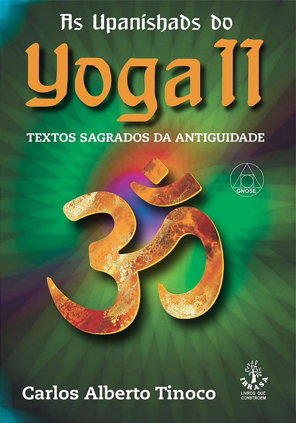 Livro As Upanishads do yoga II - Textos sagrados da antig...