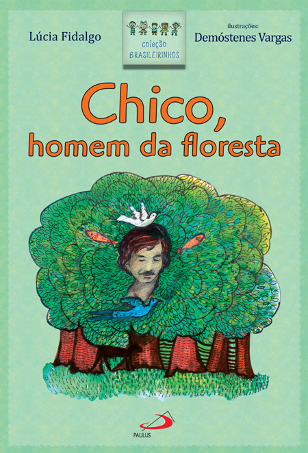 Livro Chico, homem da floresta
