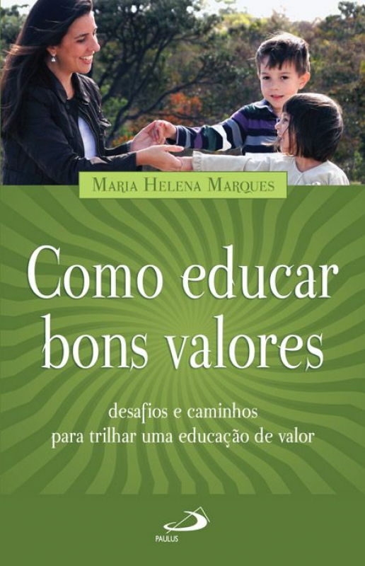 Livro Como educar bons valores