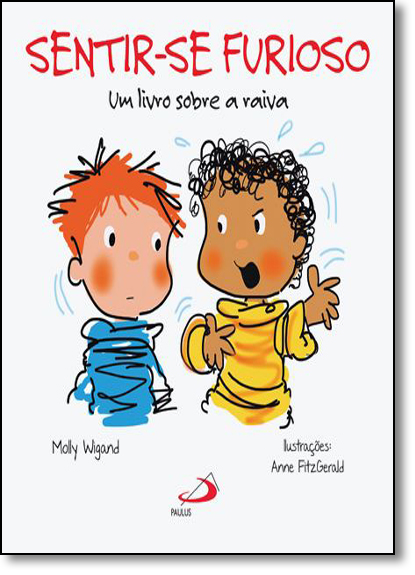 Livro Sentir-se furioso: um livro sobre a raiva