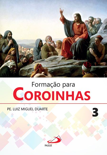 Livro Formação para coroinhas 3 (Volume 3)