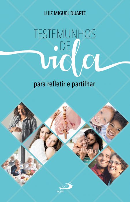 Livro Testemunhos de vida: para refletir e partilhar
