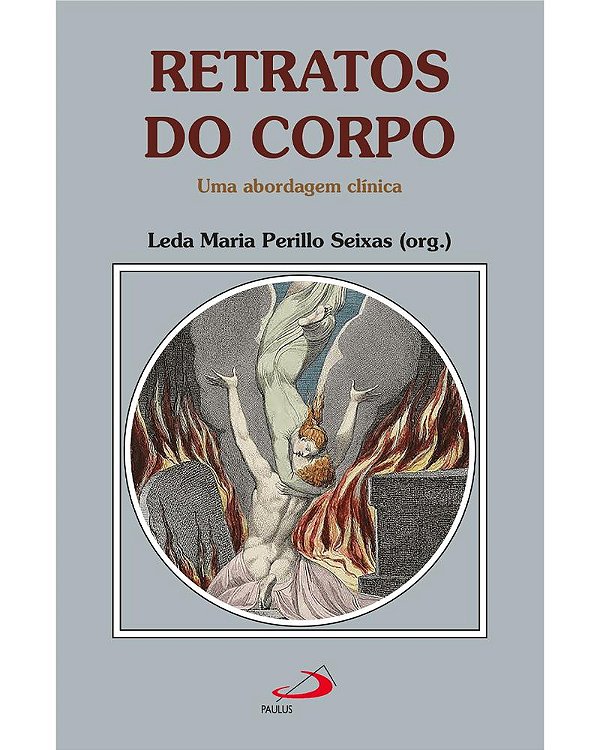 Livro Retratos Do Corpo - Uma Abordagem Clínica