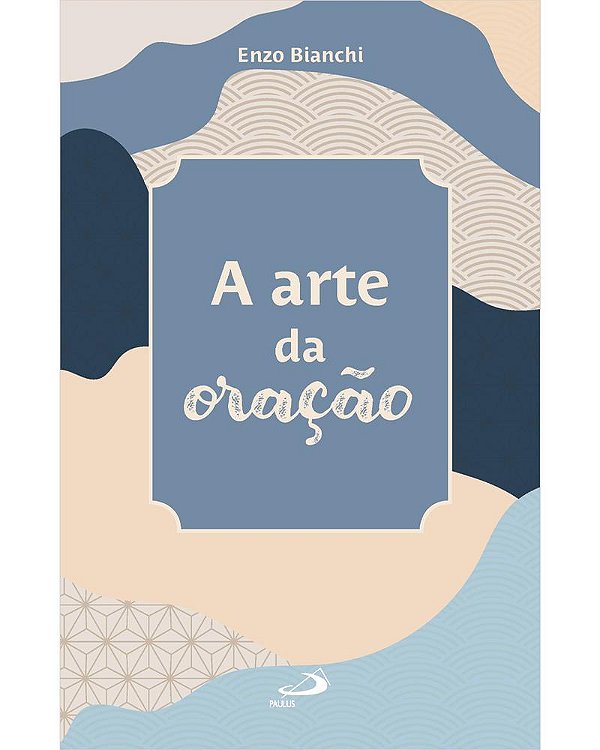Livro A Arte Da Oração