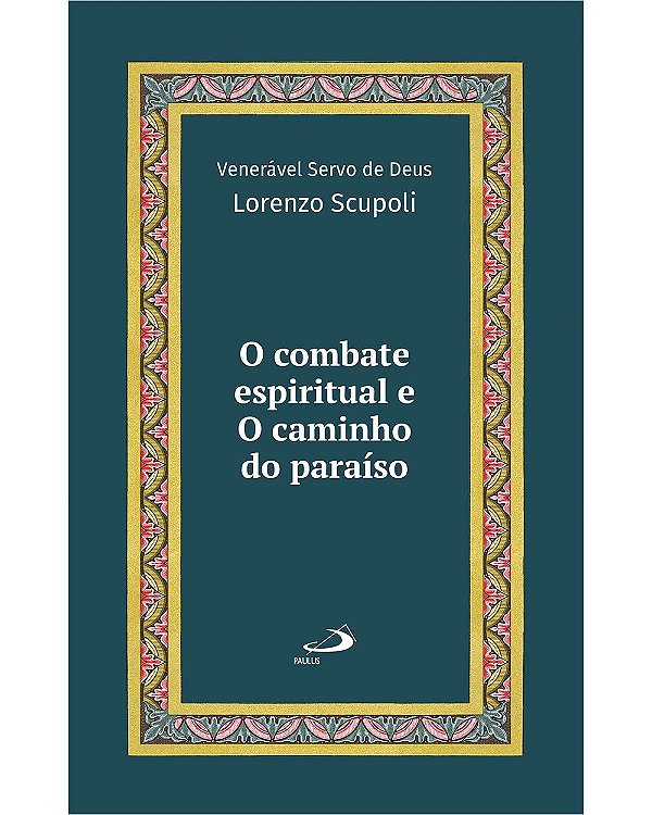 Livro O combate espiritual e o caminho do paraíso