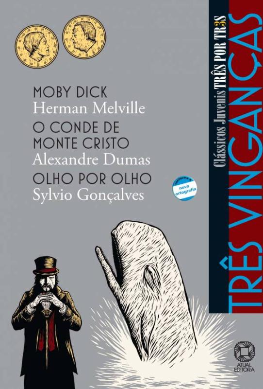 Livro Três Vinganças - Moby Dick / O Conde De Monte Cristo / Ol...