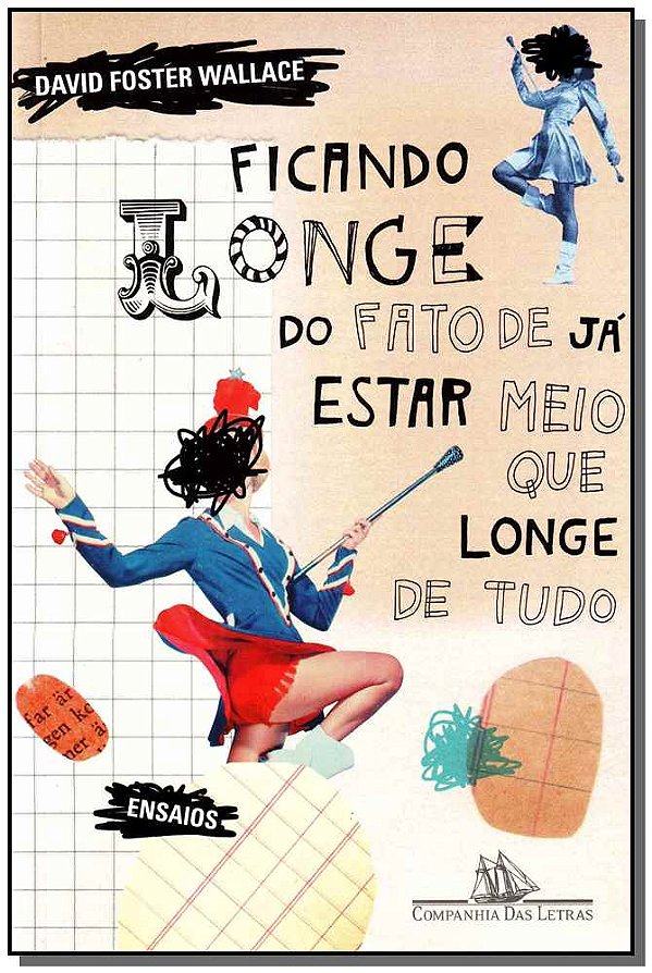 Livro Ficando longe do fato de já estar meio que longe de...