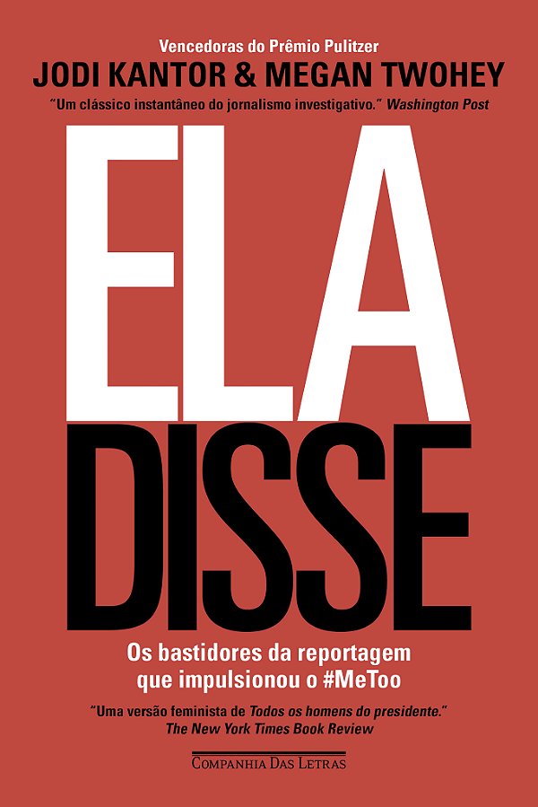 Livro Ela disse: Os bastidores da reportagem que impulsio...
