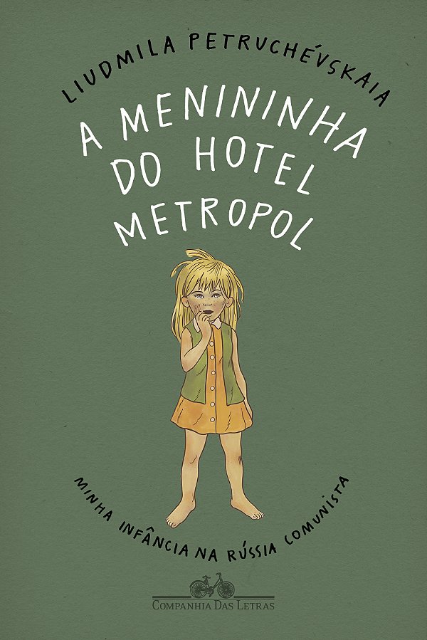 Livro A menininha do Hotel Metropol: Minha infância na Rú...
