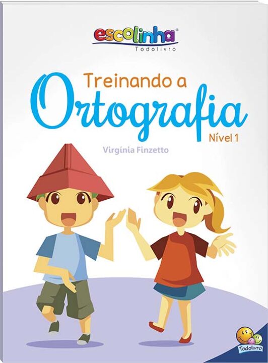 Livro Treinando a Ortografia: Nível 1 (Escolinha Todolivr...