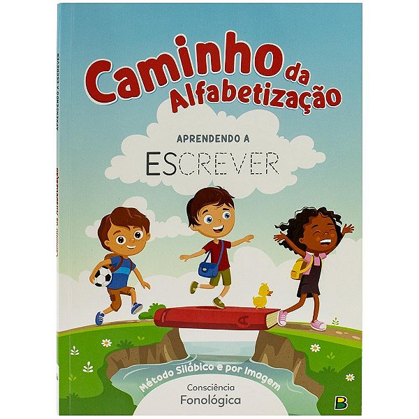 Livro Caminho da Alfabetização: Aprendendo a Escrever