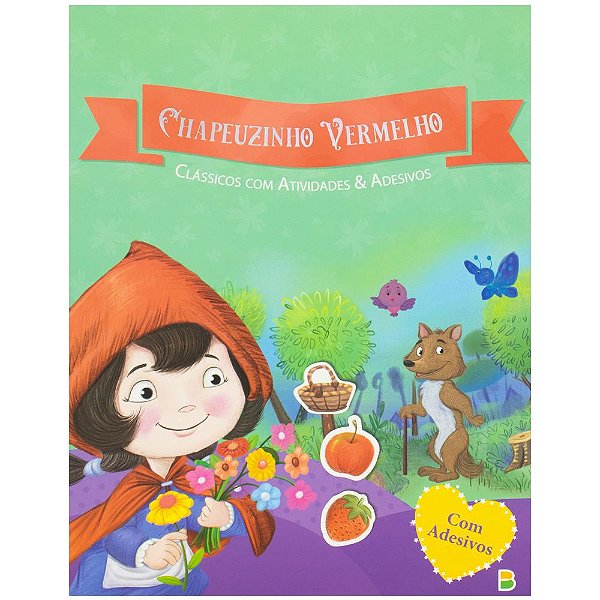 Livro Clássicos com Atividades & Adesivos: Chapeuzinho Vermelho