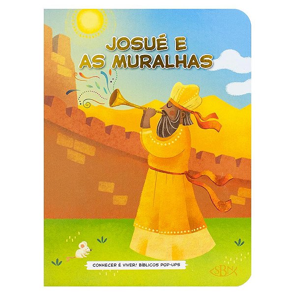 Livro Conhecer é Viver! Bíblicos Pop-ups: Josué e a Mural...