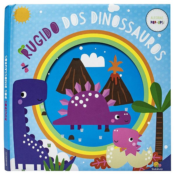 Livro Alegrias Pop-ups! Rugido dos Dinossauros