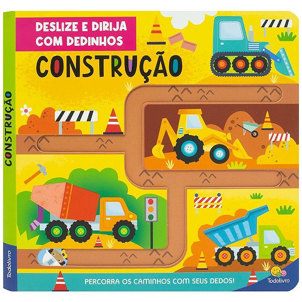 Livro Deslize e Dirija com Dedinhos: Construção