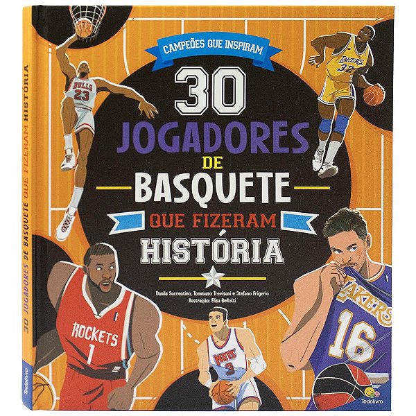 Livro Campeões que Inspiram: 30 Jogadores de Basquete que Fizer...
