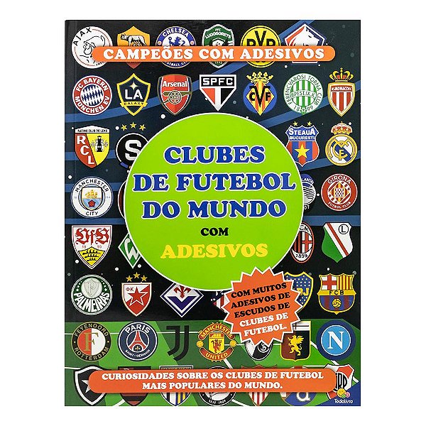 Livro Campeões com Adesivos: Clubes de Futebol do Mundo