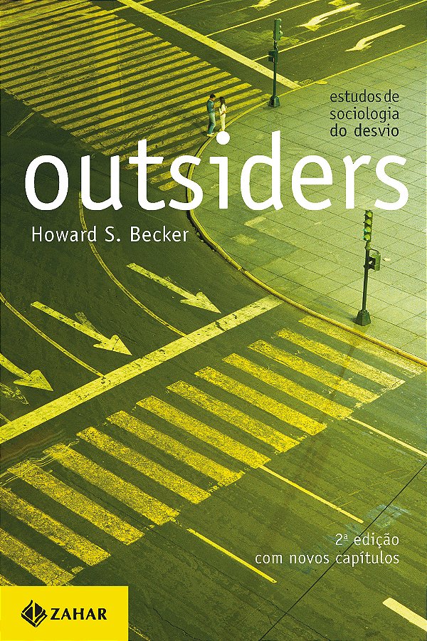 Livro Outsiders: Estudos de sociologia do desvio (2a ediç...