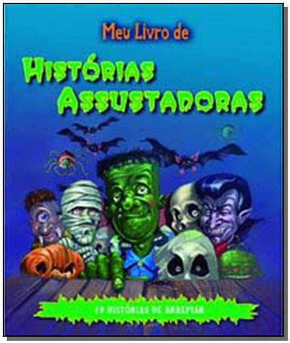 Livro Meu livro de histórias assustadoras: 19 histórias d...