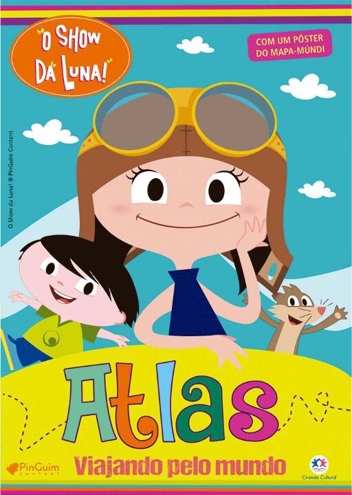 Livro O Show da Luna - Atlas - Viajando pelo mundo