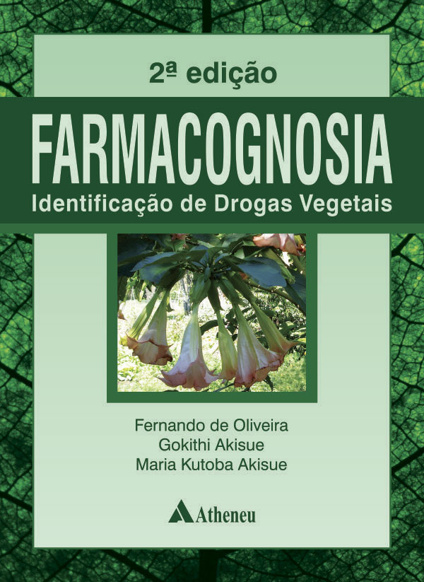 Livro Farmacognosia: identificação de drogas vegetais