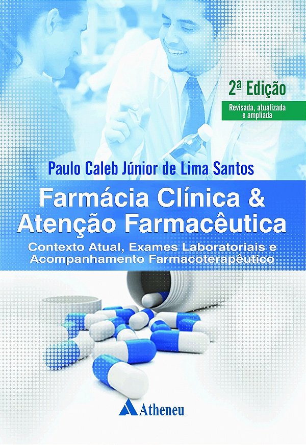 Livro Farmácia clínica e atenção farmacêutica: contexto a...
