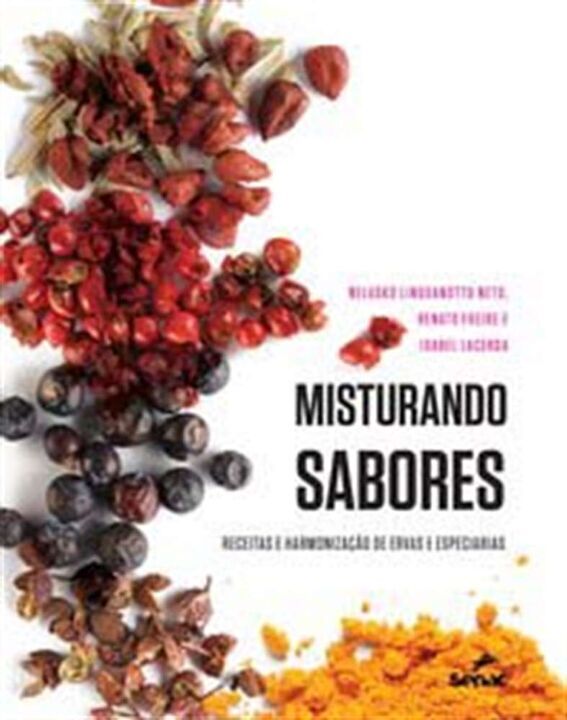 Livro Misturando sabores: Receitas e harmonização de erva...