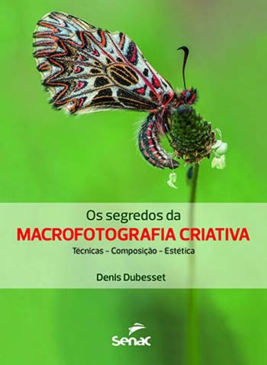 Livro Os Segredos Da Macrofotografia
