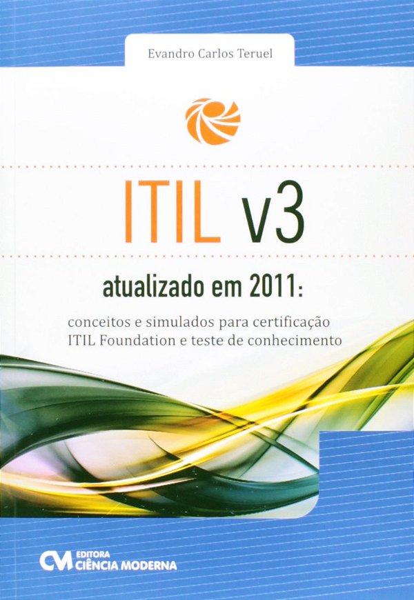 Livro Itil V3 Atualizado Em 2011Conceitos E Simulados Pa...