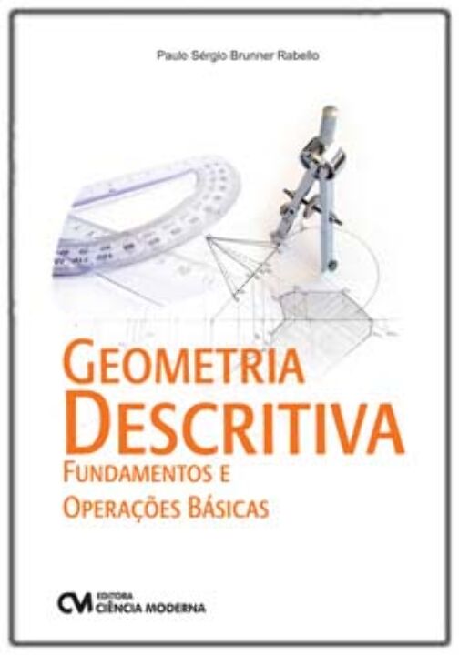 Livro Geometria Descritiva – Fundamentos E Operações Bási...