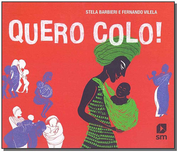 Livro Quero Colo!