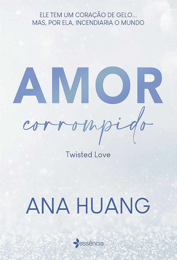 Livro Amor corrompido (Twisted Love): Ele tem um coração ...