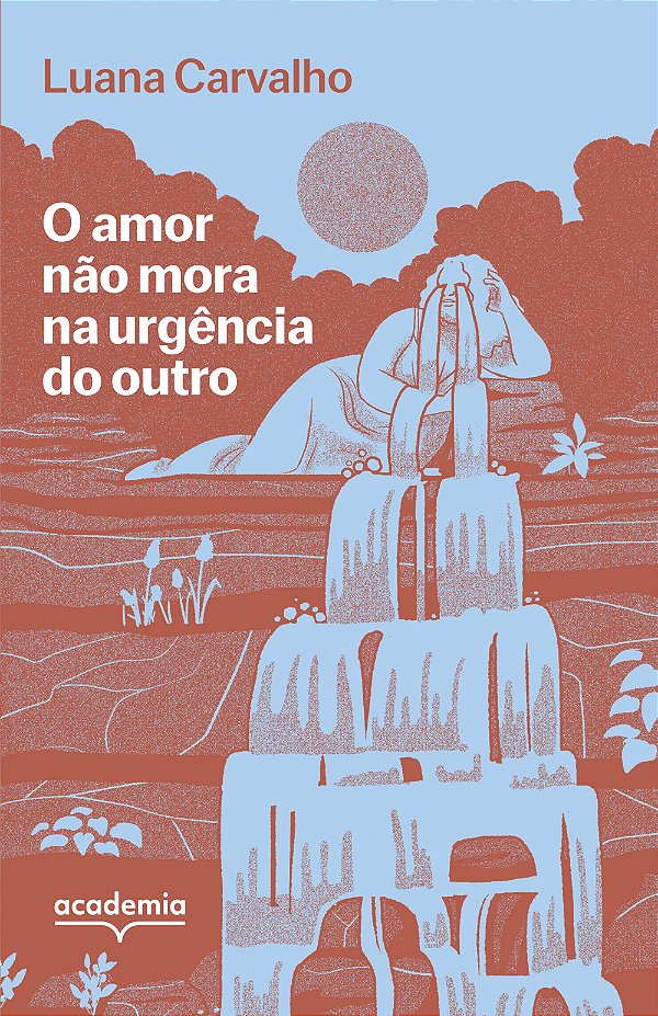 Livro O amor não mora na urgência do outro