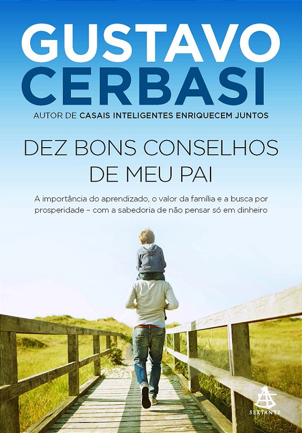 Livro Dez bons conselhos de meu pai: A importância do apr...
