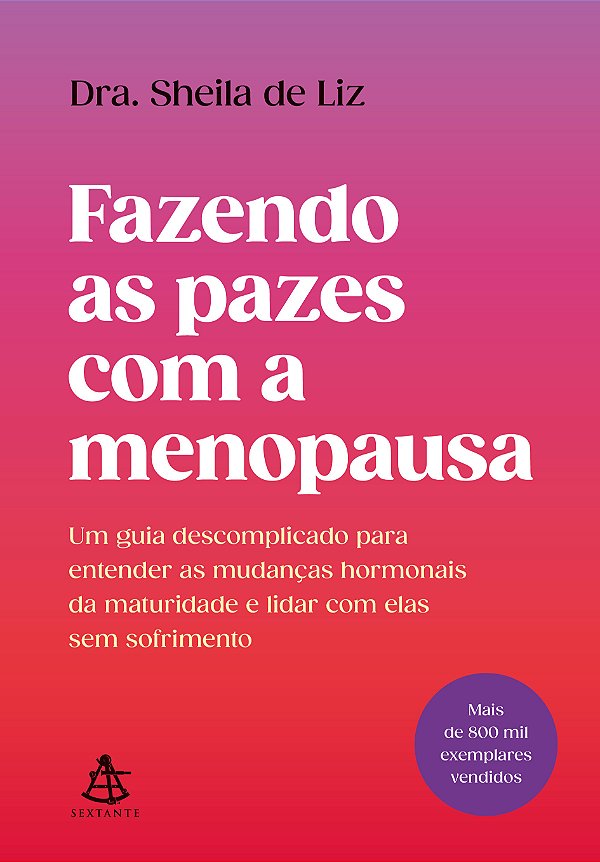 Livro Fazendo As Pazes Com A Menopausa: Um Guia Descomplicado P...
