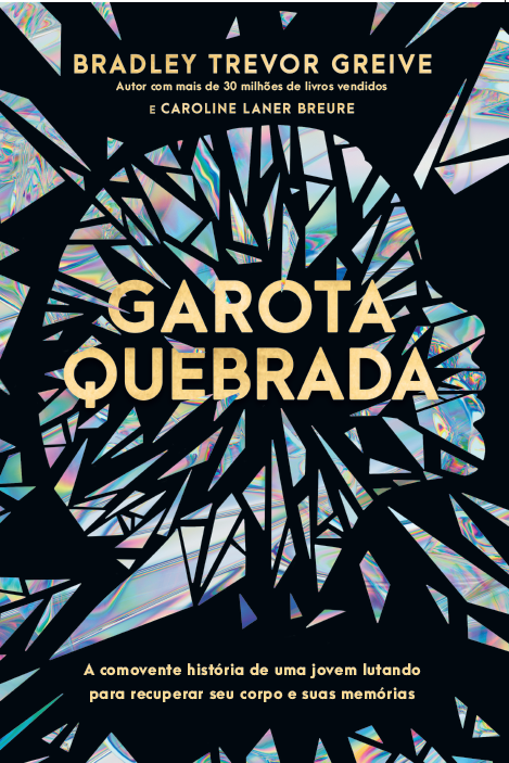 Livro Garota quebrada: a comovente história de uma jovem lutand...
