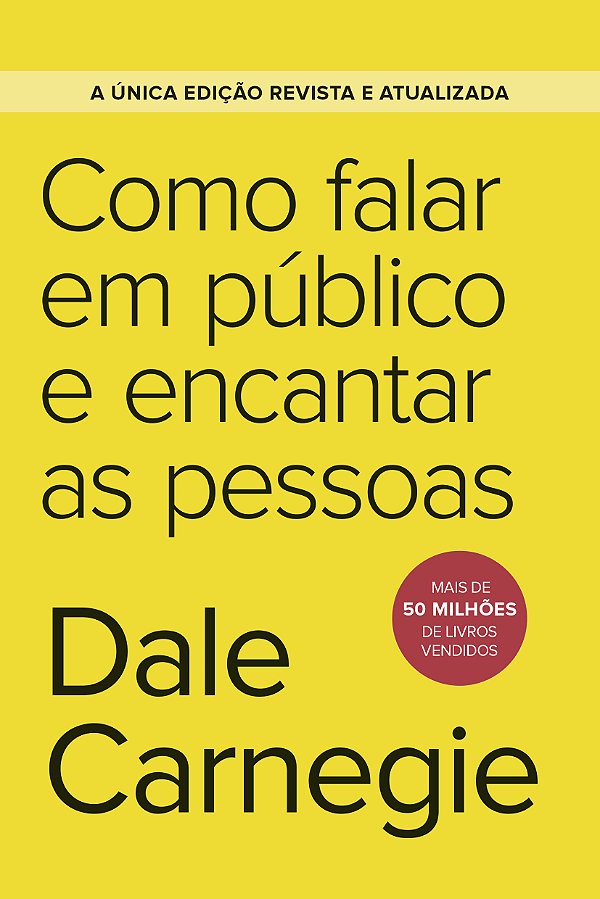 Livro Como Falar Em Público E Encantar As Pessoas - Edição Econ...