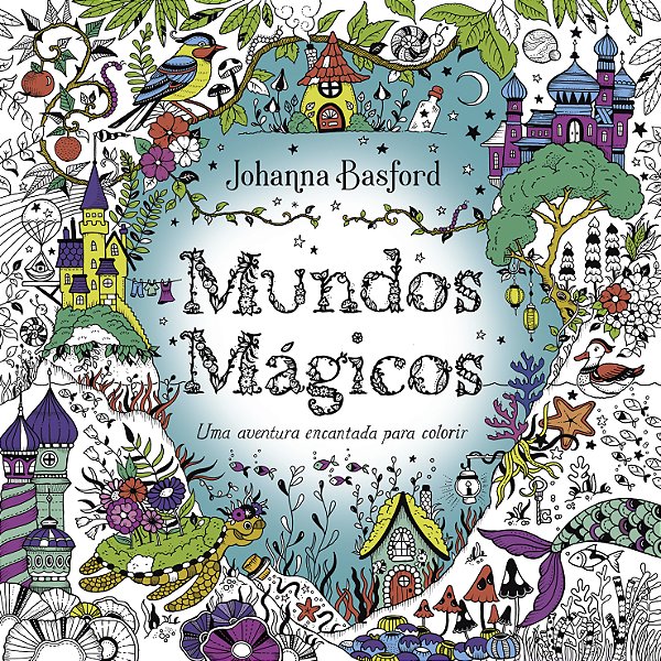 Livro Mundos mágicos: uma aventura encantada para colorir