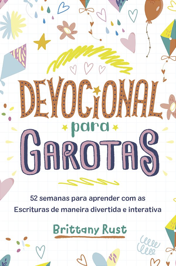 Livro Devocional para garotas: 52 semanas para aprender com as ...