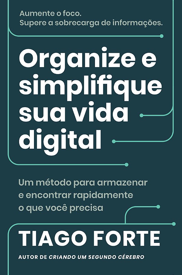 Livro Organize E Simplifique Sua Vida Digital
